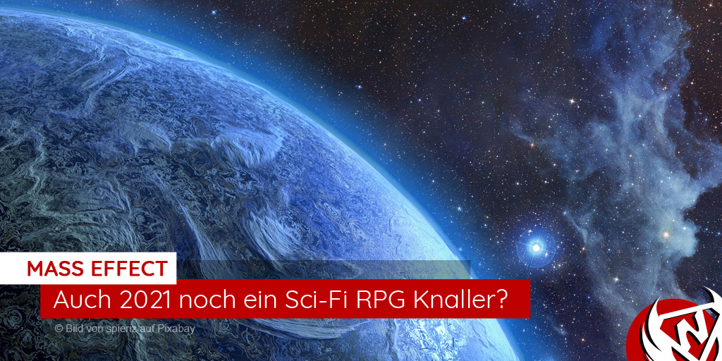 Mass Effect: Auch 2021 noch der Science-Fiction RPG Knaller?