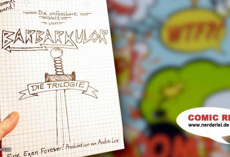 Comic Review: Die unfassbare Welt von Barbarkulor - Die Trilogie