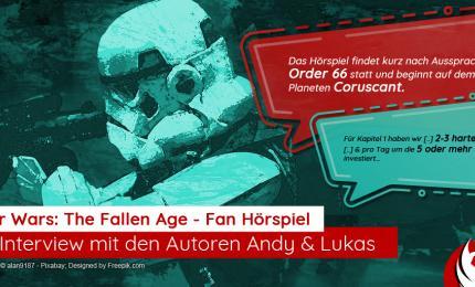 Fan-Hörspiel „Star Wars: The Fallen Age“: Empfehlung & Interview