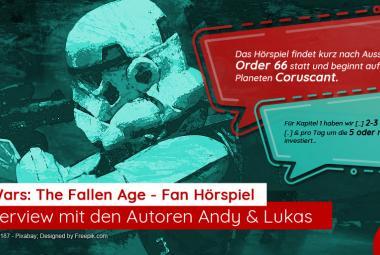 Fan-Hörspiel „Star Wars: The Fallen Age“: Empfehlung & Interview